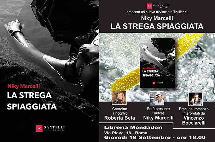 Roma, Libreria Mondadori Niky Marcelli presenta “La strega spiaggiata”. 