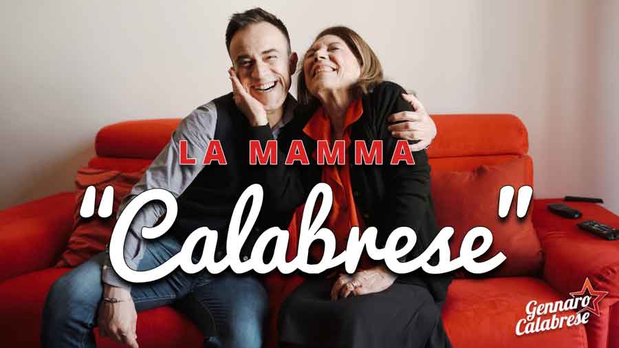 Gennaro Calabrese con “La Mamma Calabrese”.