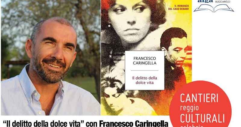 Francesco Caringella presenta “I delitti della Dolce Vita”.