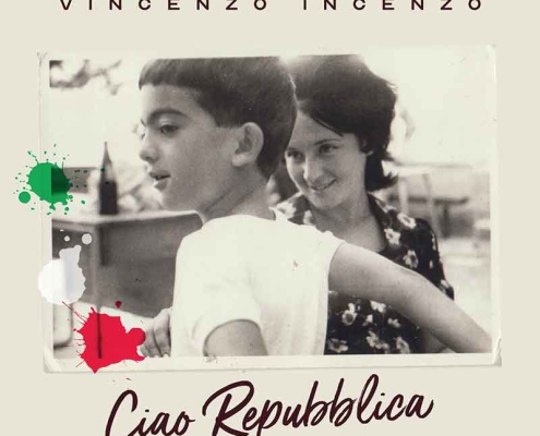 Vincenzo Incenzo nuovo singolo “Ciao Repubblica”.