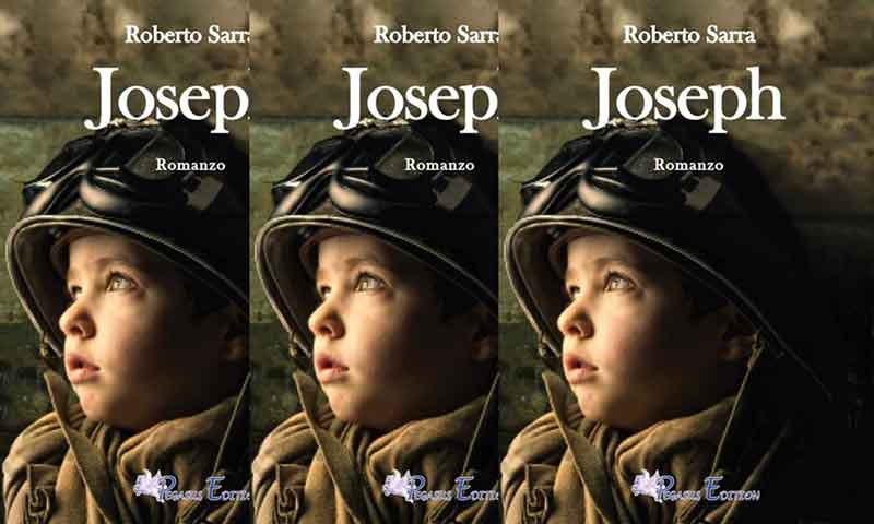Uscito in libreria “Joseph” di Roberto Sarra.