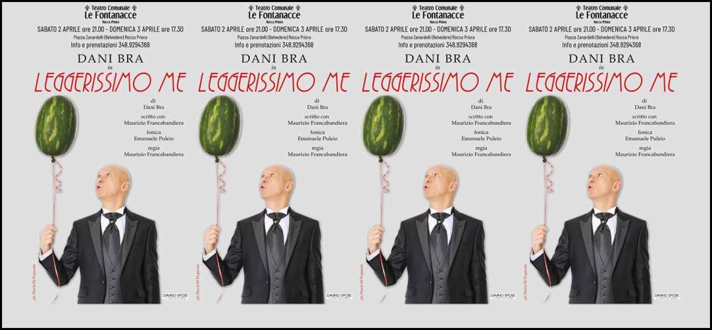 Teatro Comunale Le Fontanacce “Leggerissimo Me”.