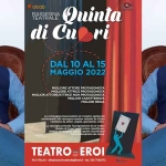 Teatro degli Eroi “Quinta di Cuori”.