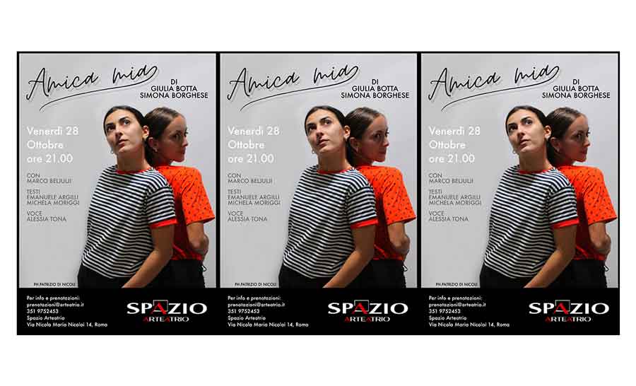 Spazio Arteatrio presenta “Amica Mia”