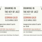 Germana Galdi “Drawing in The Key of Jazz”.
