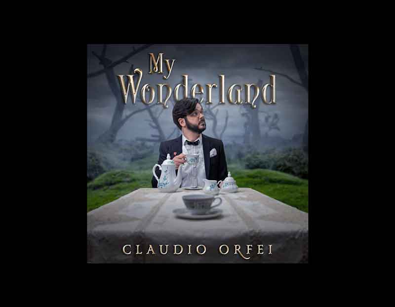 Claudio Orfei album d’esordio “My Wonderland”
