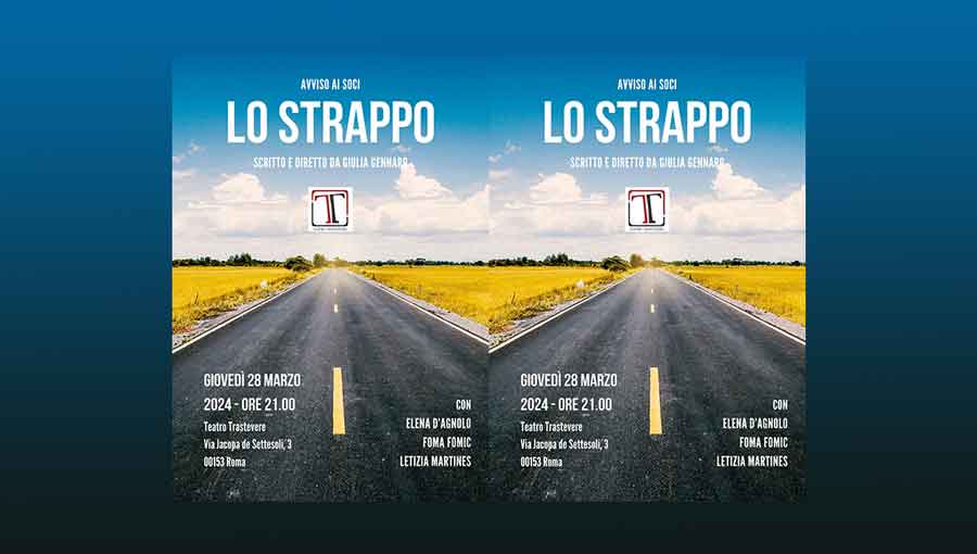 Teatro Trastevere “Lo Strappo”.